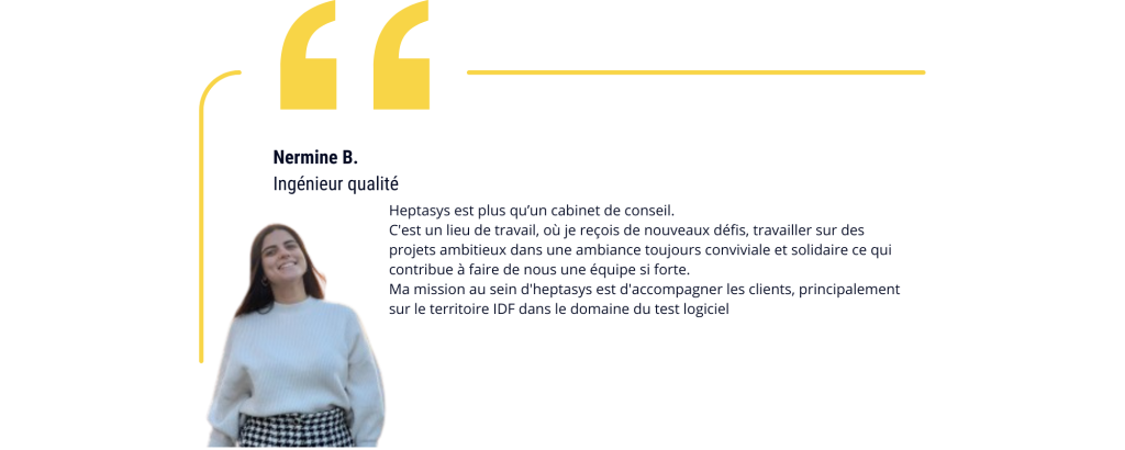 Nermine B. Ingénieur qualité